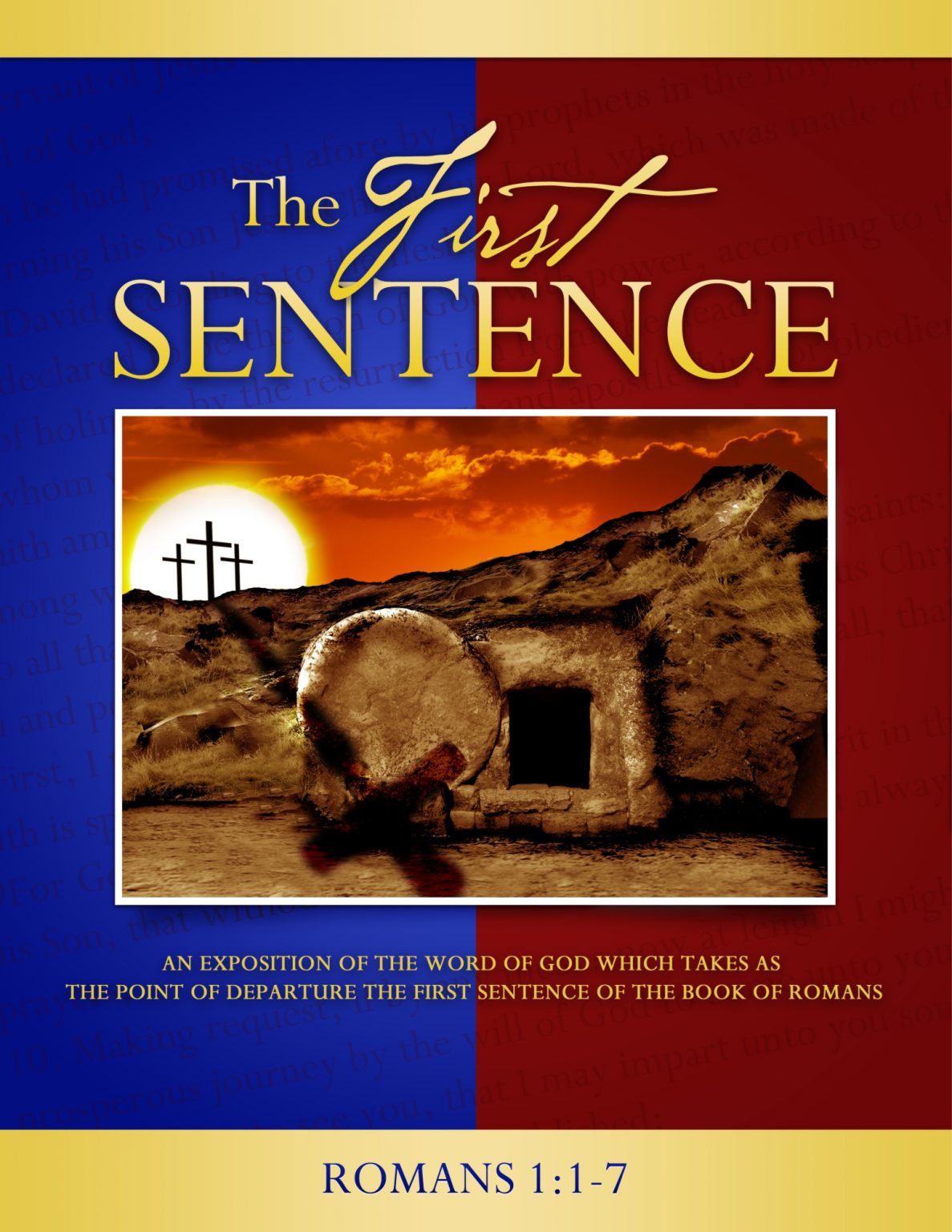 The First Sentence Romans Commentary Book 1